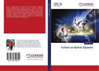 Produktbild: Futbol ve Nefret S&ouml;ylemi