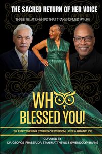Produktbild: THE SACRED RETURN OF HER VOICE - WHOO BLESSED YOU!