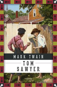 Bild vom Artikel Tom Sawyers Abenteuer vom Autor Mark Twain