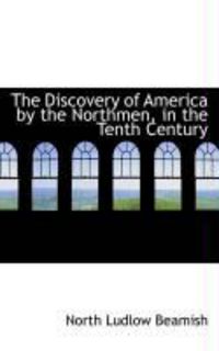 Produktbild: The Discovery of America by the Northmen, in the Tenth Century