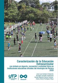 Produktbild: Caracterizaci&oacute;n de la Educaci&oacute;n Extracurricular con &eacute;nfasis en deporte, recreaci&oacute;n y actividad f&iacute;sica en instituciones educativas oficiales del munici