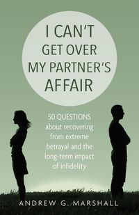 Produktbild: I Can't Get Over My Partner's Affair
