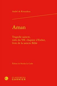 Produktbild: Aman. Tragedie saincte, tir&eacute;e du VII&egrave;me chapitre d'Esther, livre de