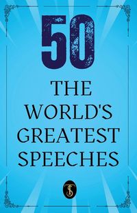 Produktbild: 50 World's Greatest Speeches