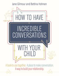 Produktbild: How to Have Incredible Conversations with your Child