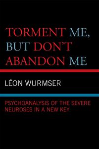 Produktbild: Torment Me, But Don't Abandon Me