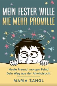 Produktbild: Mein fester Wille - Nie mehr Promille