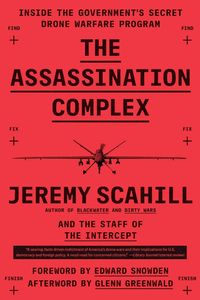 Bild vom Artikel The Assassination Complex vom Autor Jeremy Scahill