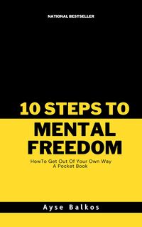 Produktbild: 10 Steps To Mental Freedom