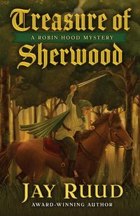 Produktbild: Treasure of Sherwood (A Robin Hood Mystery, #3)