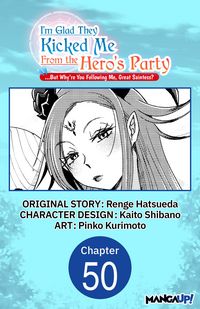 Produktbild: I'm Glad They Kicked Me From The Hero's Party... But Why're you following me, Great Saintess? #050