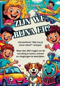 Produktbild: Zijn We Bijna Er?