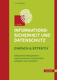 Produktbild: Informationssicherheit und Datenschutz - einfach & effektiv