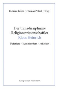 Produktbild: Der transdisziplin&auml;re Religionswissenschaftler Klaus Heinrich