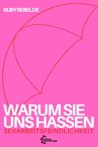 Produktbild: Warum sie uns hassen