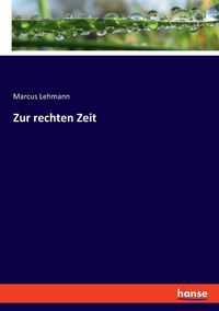 Produktbild: Zur rechten Zeit