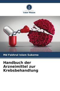 Produktbild: Handbuch der Arzneimittel zur Krebsbehandlung