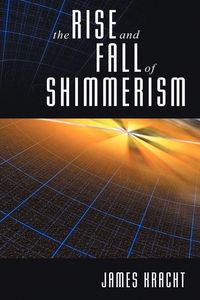Produktbild: The Rise and Fall of Shimmerism