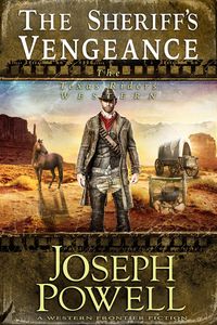 Produktbild: The Sheriff's Vengeance (The Texas Riders Western #7) (A Western Frontier Fiction)