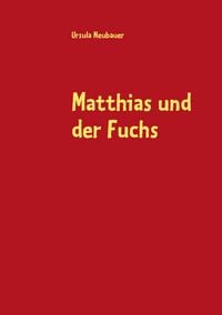 Produktbild: Matthias und der Fuchs