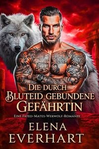 Produktbild: Die durch Bluteid gebundene Gef&auml;hrtin