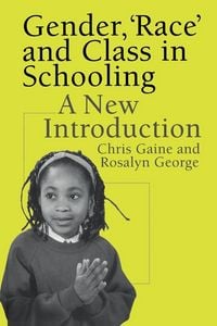 Produktbild: Gender, 'Race' and Class in Schooling