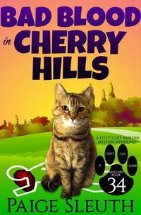 Produktbild: Bad Blood in Cherry Hills: A Kitty Cozy Murder Mystery Whodunit (Cozy Cat Caper Mystery, #34)