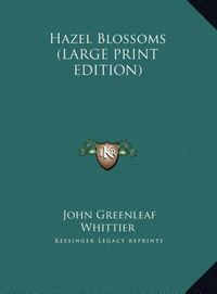 Produktbild: Hazel Blossoms (large Print Edition)