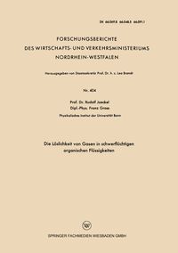 Produktbild: Die L&ouml;slichkeit von Gasen in schwerfl&uuml;chtigen organischen Fl&uuml;ssigkeiten