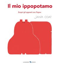 Produktbild: Il mio ippopotamo. Scopri gli opposti con Popov