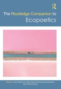 Produktbild: The Routledge Companion to Ecopoetics