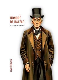 Produktbild: Honor&eacute; de Balzac: Vater Goriot. Ungek&uuml;rzte Ausgabe