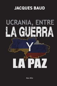 Produktbild: Ucrania, entre la guerra y la paz
