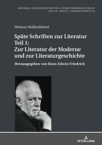 Produktbild: Sp&auml;te Schriften zur Literatur. Teil 1: Zur Literatur der Moderne und zur Literaturgeschichte