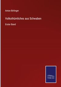Produktbild: Volksth&uuml;mliches aus Schwaben