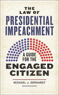 Produktbild: The Law of Presidential Impeachment