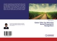 Produktbild: Gabor Filter for Minutiae Based Fingerprint Recognition