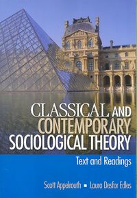 Produktbild: Classical and Contemporary Sociological Theory: Text and Readings
