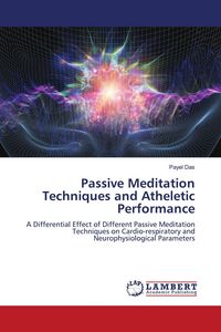 Produktbild: Passive Meditation Techniques and Atheletic Performance