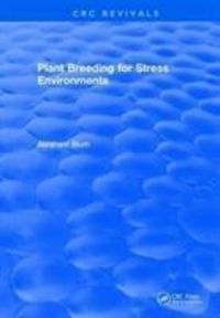Produktbild: Blum, A: Plant Breeding For Stress Environments
