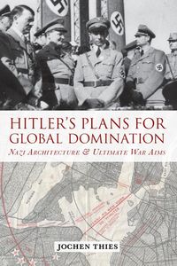 Produktbild: Hitler's Plans for Global Domination