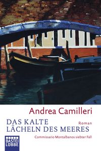 Bild vom Artikel Das kalte Lächeln des Meeres / Commissario Montalbano Bd.7 vom Autor Andrea Camilleri