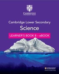 Produktbild: Cambridge Lower Secondary Science Learner's Book 8 - eBook