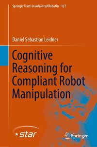 Produktbild: Cognitive Reasoning for Compliant Robot Manipulation