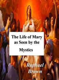 Produktbild: Life of Mary As Seen By the Mystics