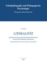 Produktbild: Literalit&auml;t. Sprachentwicklung und fr&uuml;he Sprachf&ouml;rderung in elementaren Bildungseinrichtungen