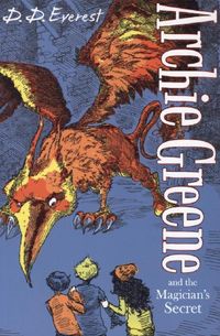 Produktbild: Everest, D: Archie Greene and the Magician's Secret