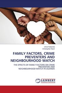 Produktbild: Family Factors, Crime Preventers and Neighbourhood Watch