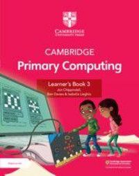 Produktbild: Cambridge Primary Computing Learner's Book 3 with Digital Access (1 Year)