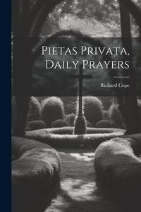 Produktbild: Pietas Privata, Daily Prayers